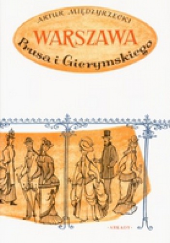 Okładka: Artur Międzyrzecki - Warszawa Prusa i Gierymskiego
