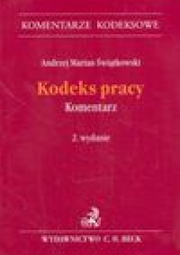 Okładka: Andrzej Marian Świątkowski - Kodeks pracy. Komentarz
