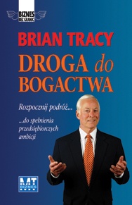 Okładka: Brian Tracy - Droga do bogactwa
