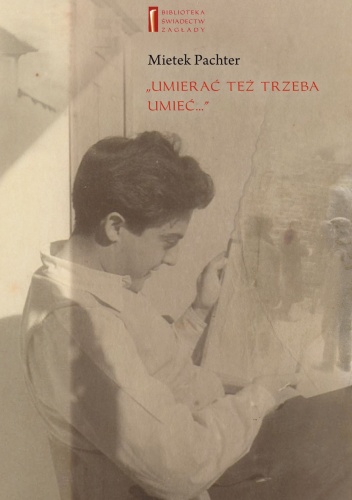 Okładka: Barbara Engelking - "Umierać też trzeba umieć ..."