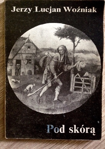 Okładka: Jerzy Lucjan Woźniak - Pod skórą