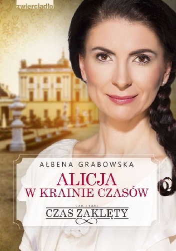Okładka: Ałbena Grabowska - Czas zaklęty