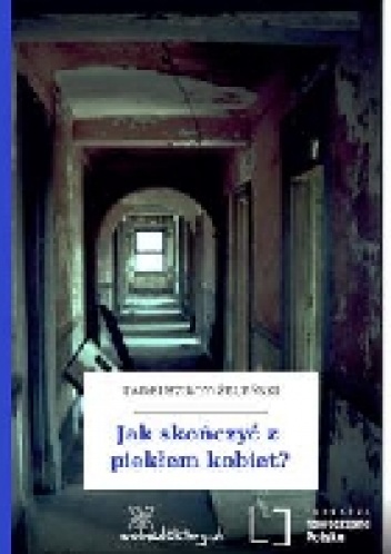Okładka: Tadeusz Boy-Żeleński - Jak skończyć z piekłem kobiet?