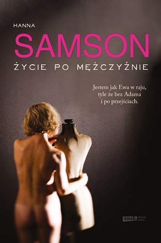 Okładka: Hanna Samson - Życie po mężczyźnie