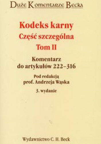 Okładka: Andrzej Wąsek - Kodeks karny Część szczególna t.2