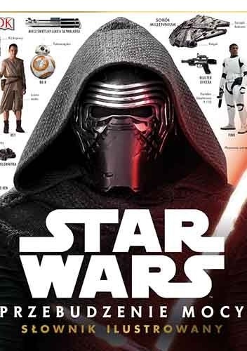 Okładka: Pablo Hidalgo - Star Wars. Przebudzenie Mocy. Ilustrowany przewodnik