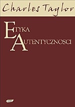 Okładka: Charles Taylor - Etyka autentyczności