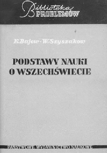 Okładka: Khassan Baiev - Podstawy nauki o wszechświecie