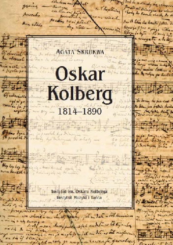Okładka:  - Oskar Kolberg 1814-1890