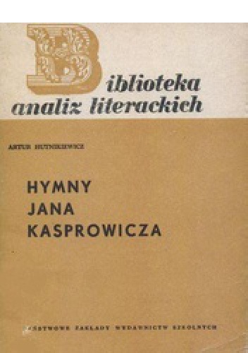 Okładka: Artur Hutnikiewicz - Hymny Jana Kasprowicza