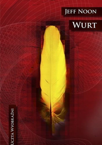 Okładka: Jeff Noon - Wurt