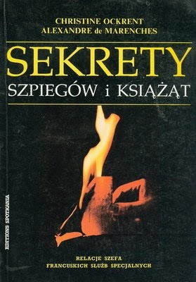 Okładka: Christine Ockrent - Sekrety szpiegów i książąt