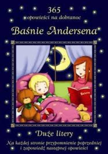 Okładka: Hans Christian Andersen - Baśnie Andersena. 365 opowieści na dobranoc