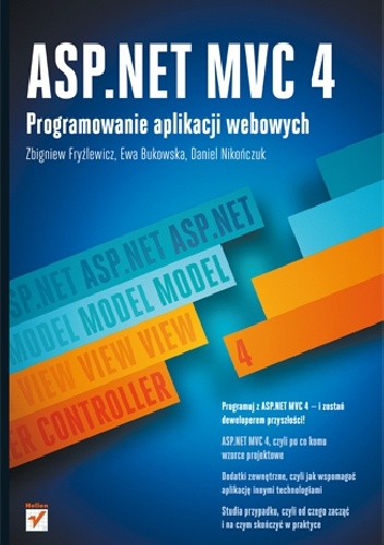 Okładka: Zbigniew Fryźlewicz - ASP.NET MVC 4. Programowanie aplikacji webowych