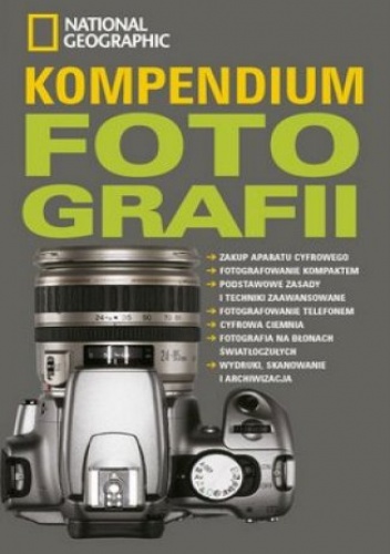 Okładka: Praca zbiorowa - Kompedium fotografii