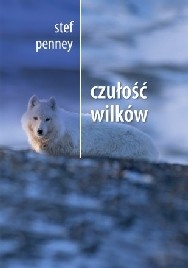 Okładka: Stef Penney - Czułość wilków