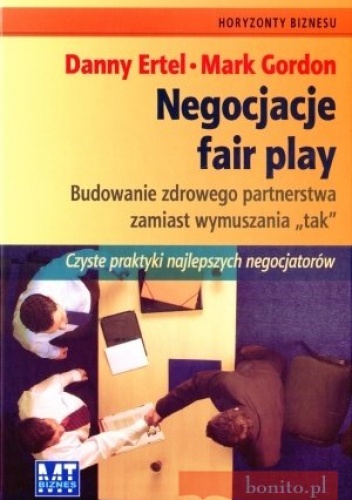 Okładka: Mark Gordon - Negocjacje fair play. Budowanie zdrowego partnerstwa zamiast wymuszania