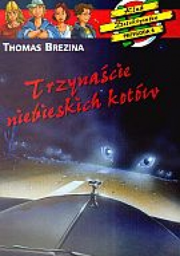 Okładka: Thomas Brezina - Trzynaście niebieskich kotów