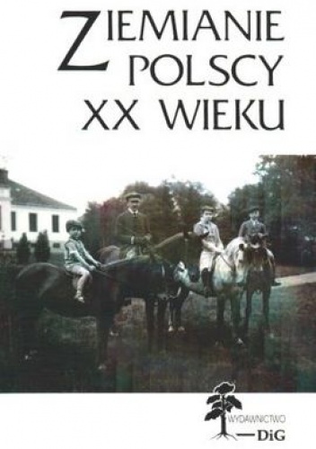 Okładka: Antoni Arkuszewski - Ziemianie polscy XX wieku Tom 4