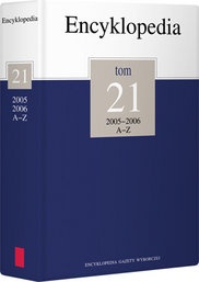 Okładka:  praca zbiorowa - Encyklopedia Gazety Wyborczej t. 21 2005-2006 A-Z