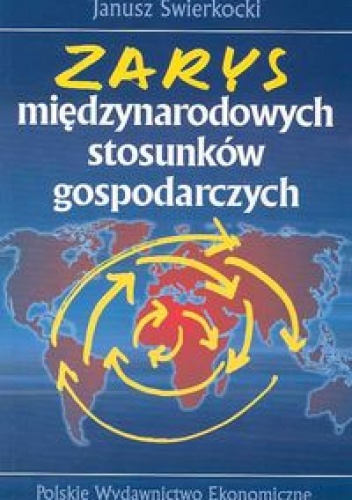 Okładka: Janusz Świerkocki - Zarys międzynarodowych stosunków gospodarczych