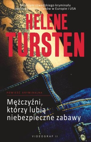 Okładka: Helene Tursten - Mężczyźni, którzy lubią niebezpieczne zabawy