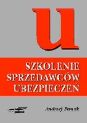 Okładka: Andrzej Fesnak - Szkolenie sprzedawców ubezpieczeń