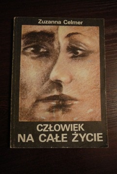Okładka: Zuzanna Celmer - Człowiek na całe życie