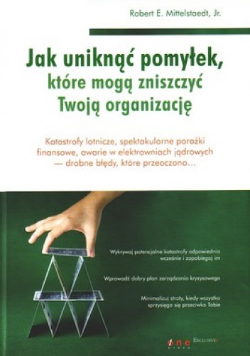 Okładka: Robert E. Mittelstaedt - Jak uniknąć pomyłek, które mogą zniszczyć Twoją organizację