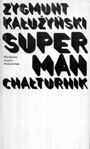 Okładka: Zygmunt Kałużyński - Superman chałturnik