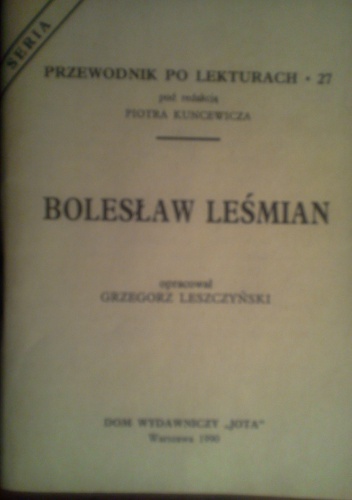 Okładka: Grzegorz Leszczyński - Bolesław Leśmian