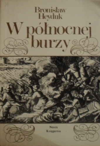 Okładka: Bronisław Heyduk - W północnej burzy