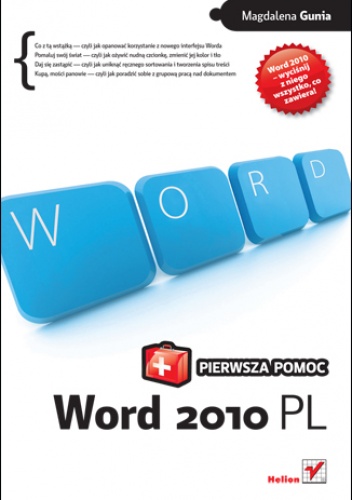 Okładka: Magdalena Gunia - Word 2010 PL. Pierwsza pomoc