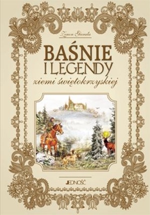 Okładka: Zenon Gierała - Baśnie i legendy ziemi świętokrzyskiej