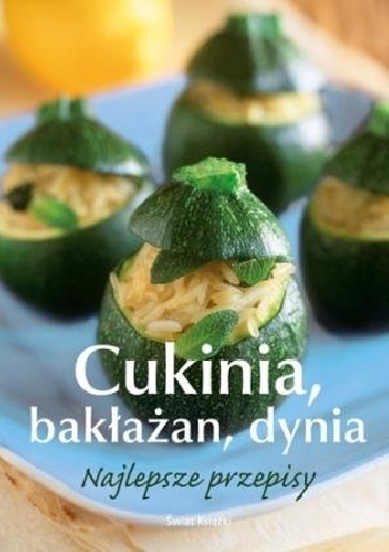 Okładka: Brak Brak - Cukinia, bakłażan, dynia. Najlepsze przepisy