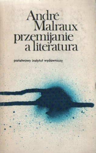 Okładka: André Malraux - Przemijanie a literatura