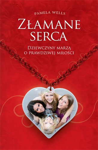 Okładka: Pamela Wells - Złamane serca