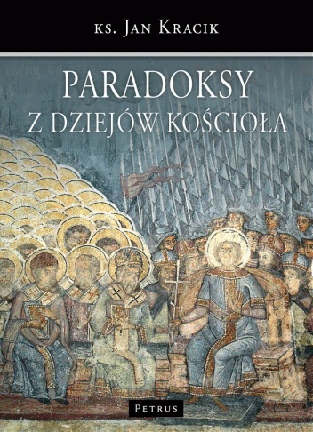 Okładka: Jan Kracik - Paradoksy z dziejów kościoła