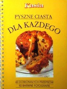 Okładka:  praca zbiorowa - Pyszne ciasta dla każdego