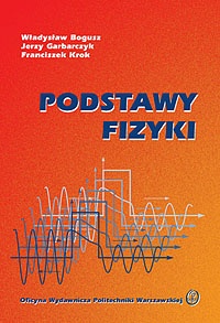 Okładka: Władysław Bogusz - Podstawy fizyki