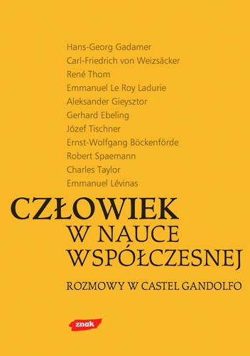 Okładka: Aleksander Gieysztor - Człowiek w nauce współczesnej. Rozmowy w Castel Gandolfo
