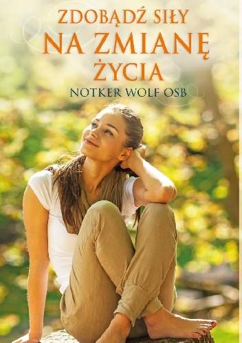 Okładka:  - Zdobądź się na zmianę życia
