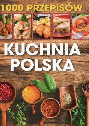 Okładka:  praca zbiorowa - 1000 przepisów. Kuchnia polska