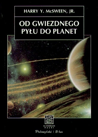 Okładka: Harry Y. McSween Jr. - Od gwiezdnego pyłu do planet