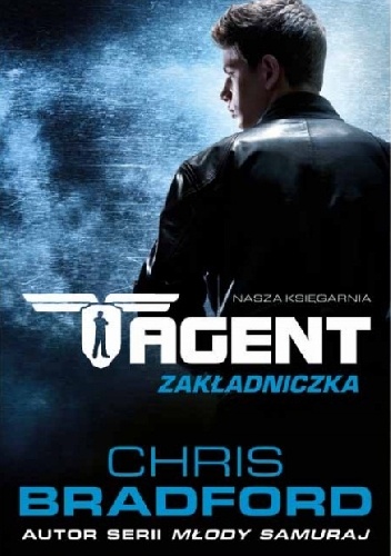Okładka: Chris Bradford - Agent. Zakładniczka