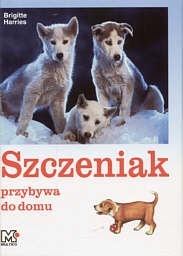 Okładka: Brigitte Harries - Szczeniak przybywa do domu