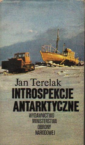 Okładka: Jan F. Terelak - Introspekcje Antarktyczne