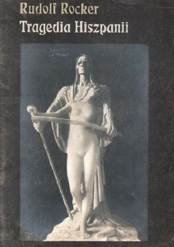 Okładka: Rudolf Rocker - Tragedia Hiszpanii