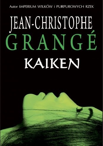 Okładka: Jean-Christophe Grange - Kaiken