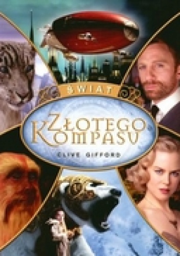Okładka: Clive Gifford - Świat złotego kompasu
